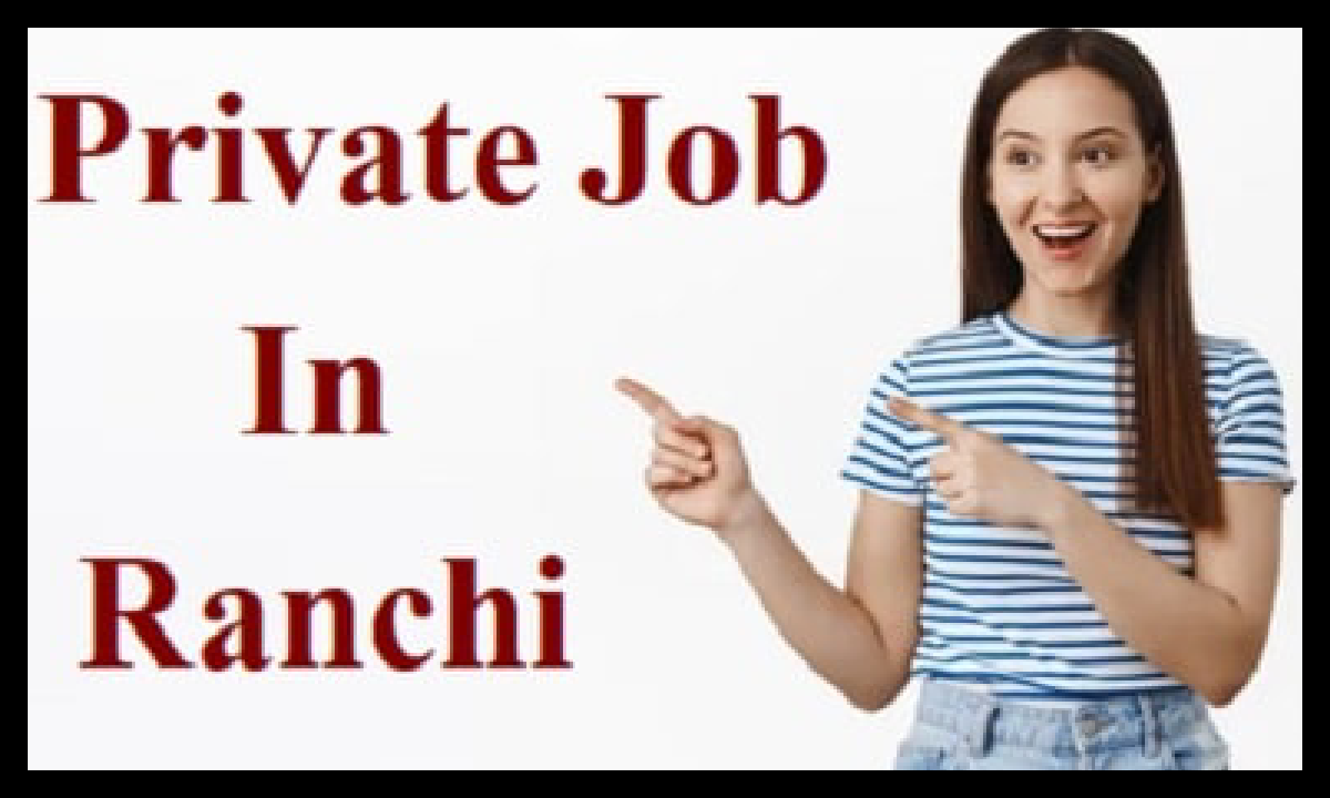 Jobs in Ranchi for Female